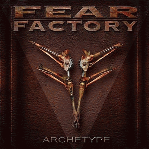 Fear Factory : Archetype